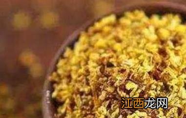 新鲜桂花怎么做桂花茶 新鲜桂花怎么做桂花茶糖