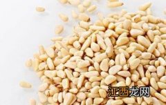 松子仁的功效与作用 松子仁的功效与作用及食用方法