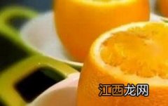 蒸橙子水有什么功效 蒸橙子水的功效与作用