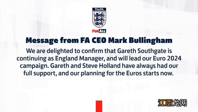 官方：索斯盖特留任 将带英格兰队征战2024欧洲杯
