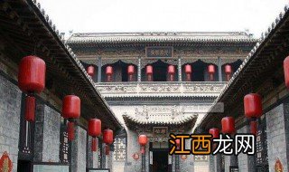 乔家大院在哪里 位于山西省祁县乔家堡村