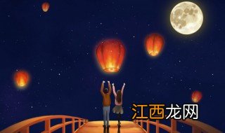 孔明灯是什么节日放的灯 孔明灯是什么节日