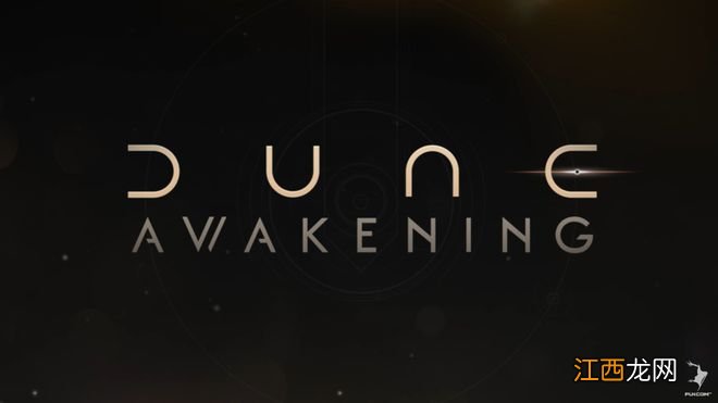 Gamescom首日：沙丘背景的开放生存网游《Dune Awakening》公布