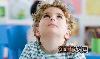 7岁小孩上课走神怎么办 7岁小孩上课走神解决方法