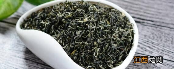 碧螺春茶是什么茶系 碧螺春是什么茶系