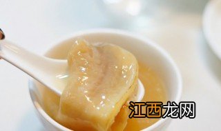 花胶的正确食用方法 花胶应该怎么正确食用