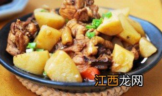 土豆炖鸡怎么做 制作土豆炖鸡的方法