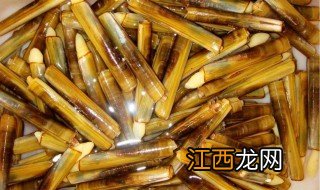 食材竹蛏子窍门 竹节蛏做法窍门