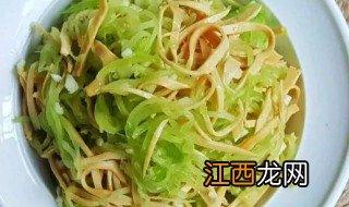 莴苣拌豆皮如何做 莴苣拌豆皮的做法