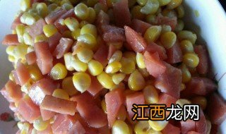 玉米炒火腿肠的做法 玉米炒火腿肠的做法介绍