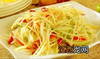 酸辣土豆丝怎么弄 如何制作酸辣土豆丝