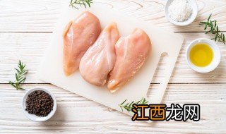 鸡胸肉怎么挑比较新鲜 鸡胸怎么挑选新鲜的