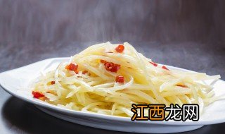 土豆丝怎么吃最好吃 怎样挑选好吃的土豆丝