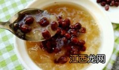 雪耳煲红豆有什么功效 红豆雪耳的做法