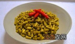 腌酸豆角做法与配料 腌酸豆角做法