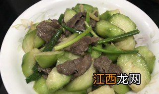 丝瓜牛肉家常做法大全 丝瓜牛肉家常做法