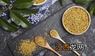 新鲜桂花泡水正确方法 新鲜桂花泡水步骤