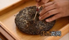 饼茶如何撬开 饼茶如何撬