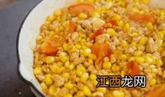 肉沫玉米家常做法大全 肉沫玉米家常做法