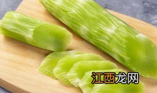 莴笋咸菜的腌制方法 莴笋咸菜腌制步骤