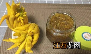 腌制佛手可以存放多久不坏 腌制佛手可以存放多久不坏掉