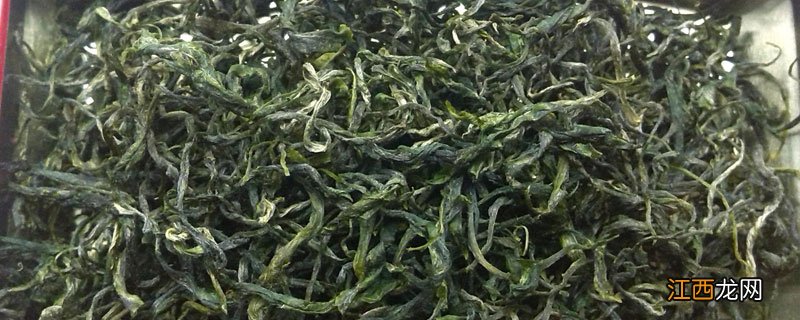 绿茶有哪些品种排名 绿茶有哪些